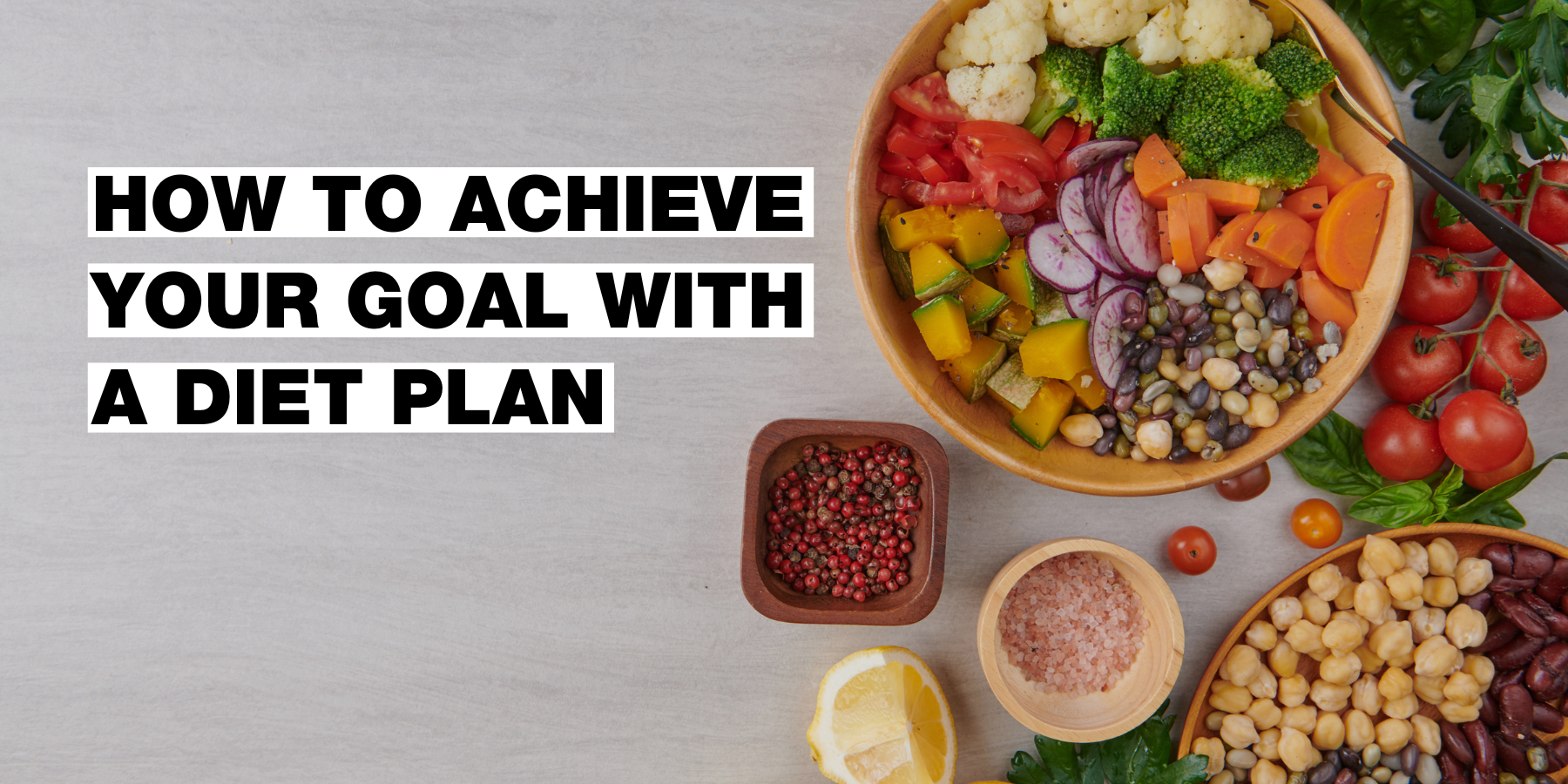 How to properly set a healthy diet? Learn the basics to achieve your goal